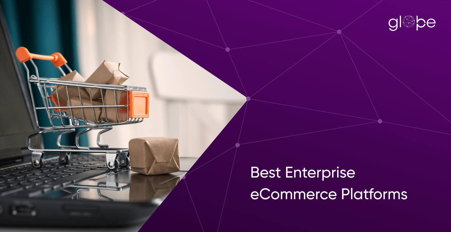 Best Enterprise eCommerce Platforms