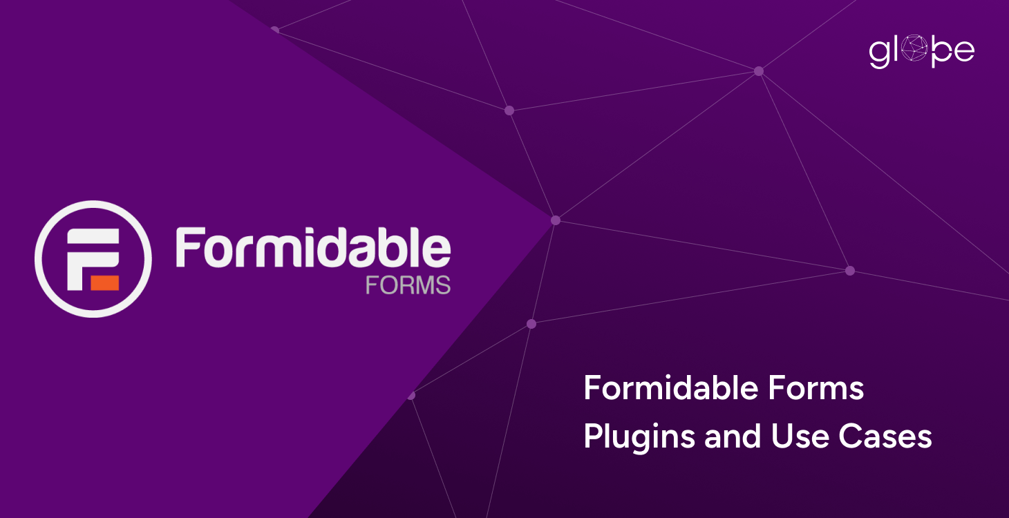 Formidable Forms Plugin and Use Cases