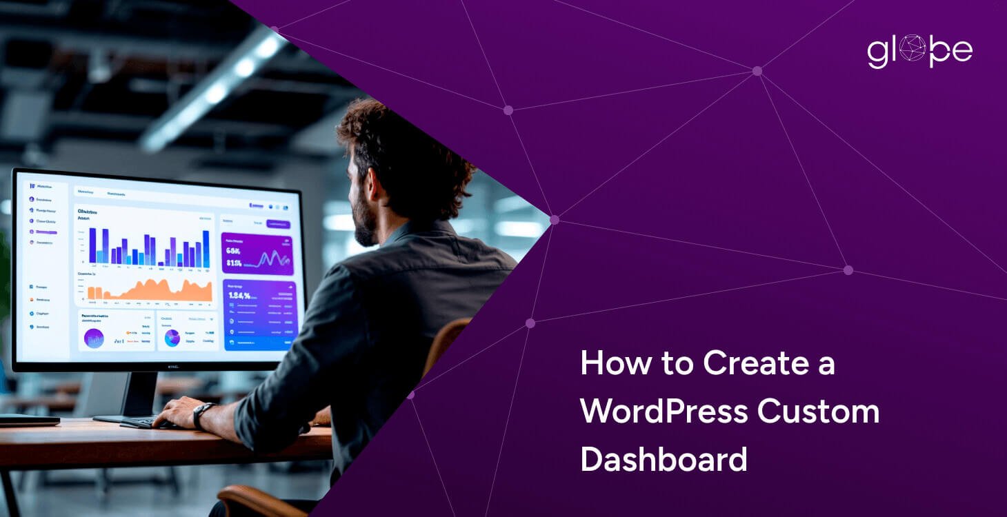 How to Create a WordPress Custom Dashboard