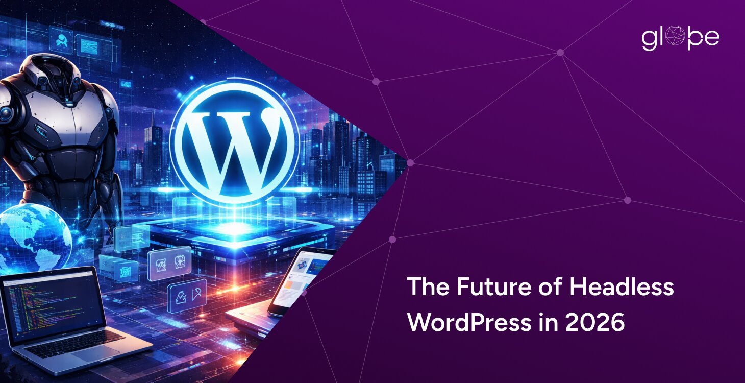 The Future of Headless WordPress in 2026